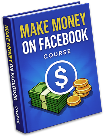 How To Make Money On Facebook